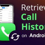 5 Proven Methods To Recover Call History On Android [2023]