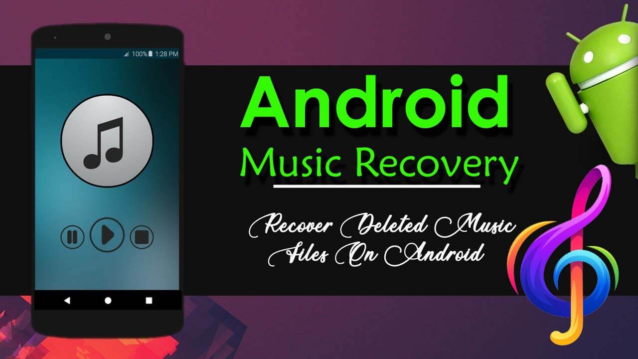 Recover Deleted Music Files On Android