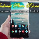 Android Photo Recovery- 7 Methods To Recover Deleted Photos On Android