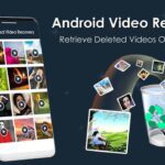 Android Video Recovery – Recover Deleted Videos From Android Phone