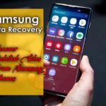 Samsung Data Recovery – Recover Deleted Files From Samsung Phones