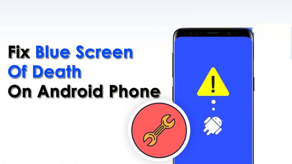 how to fix blue screen android phone