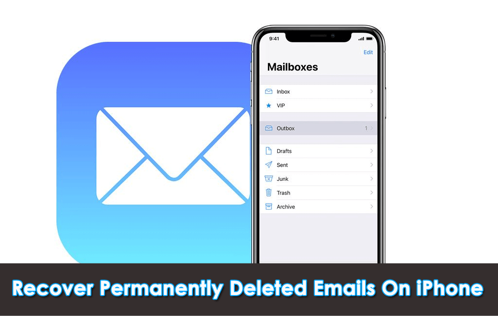 Recover Permanently Deleted Emails On iPhone