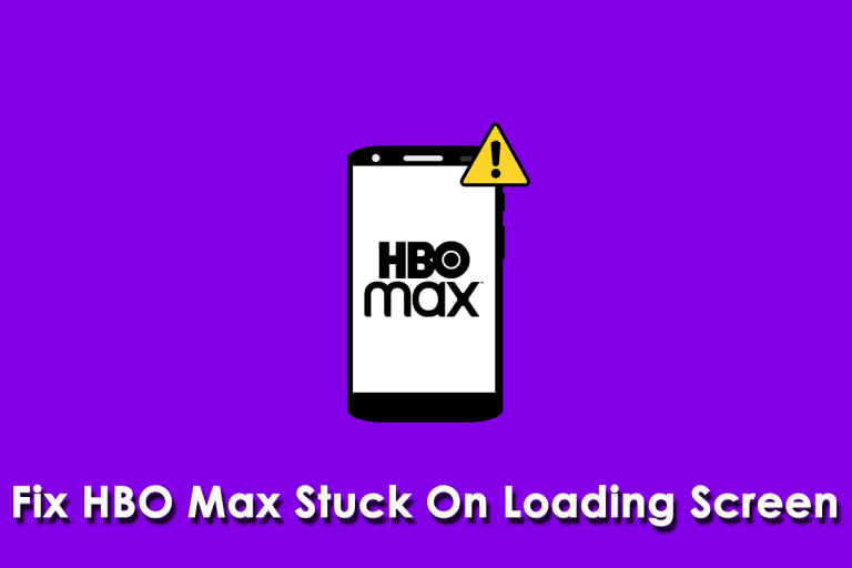 [12 Ways] How To Fix HBO Max Stuck On Loading Screen